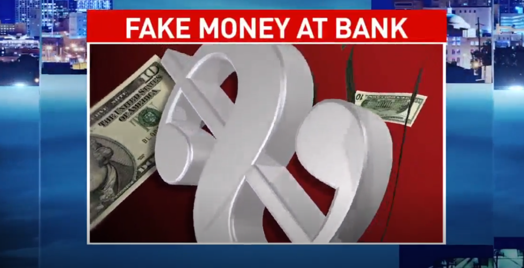 counterfeit fake money bills given out at bank in Tennessee