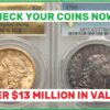 OVER $13 MILLION - These Coins Sold for A TON OF MONEY! 4 coins worth a ton of money rare coins rare money varietyerrors