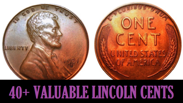 40+ MOST VALUABLE LINCOLN PENNIES Coin Guides