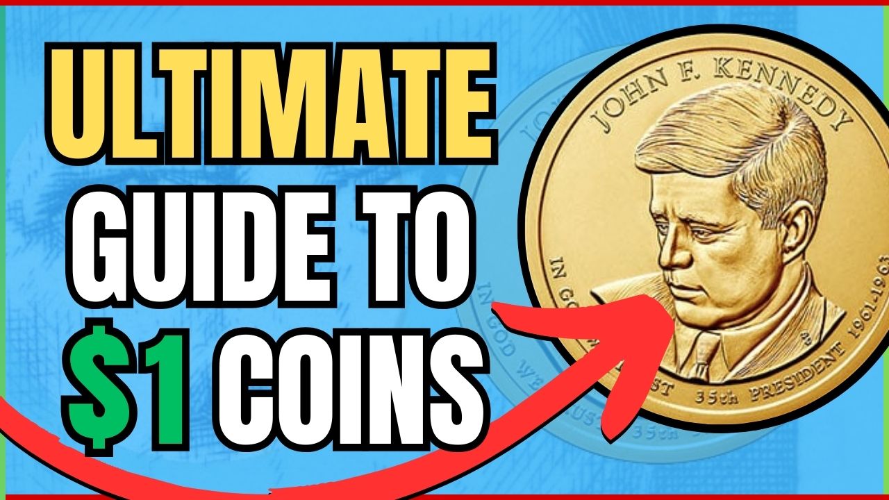complete ultimate guide to rare dollar coins worth money in circulation presidential coin error variety price guide