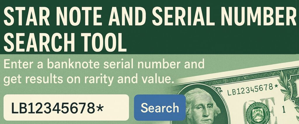 Star Note Search and Data - See What Your Star Note is Worth! 1 star note lookup search tool serial number value online free