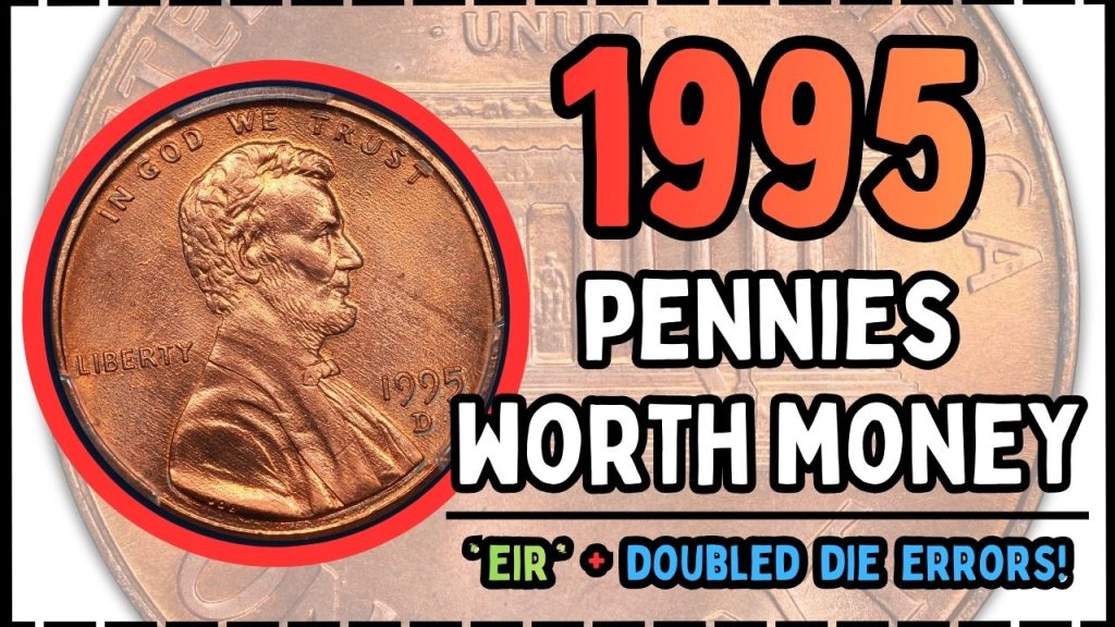 1995 penny value doubled die price copper pennies worth money guide coin variety errors